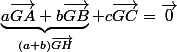 \underbrace{a\vec{GA}+b\vec{GB}}_{(a+b)\vec{GH}}+c\vec{GC}=\vec{0}